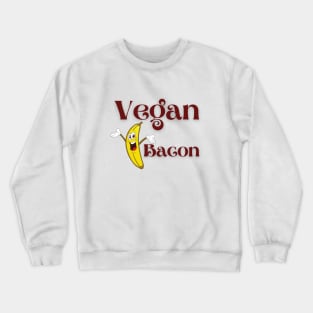 Vegan Bacon Crewneck Sweatshirt